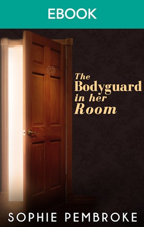 The Bodyguard In Her Room