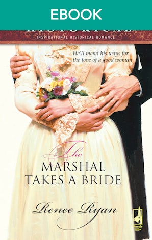 The Marshal Takes A Bride