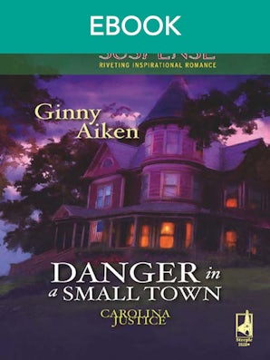 Danger In A Small Town