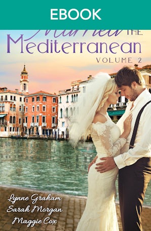 Married In The Mediterranean: Volume 2 - 3 Book Box Set