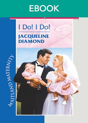 I Do! I Do!