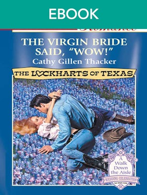 The Virgin Bride Said, "wow!"