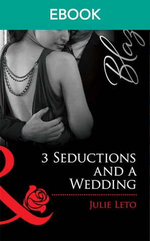 3 Seductions And A Wedding