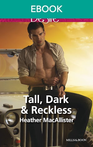 Tall, Dark & Reckless
