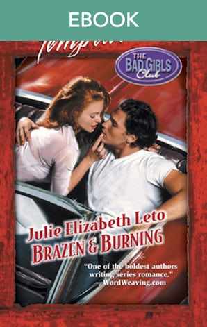 Brazen & Burning