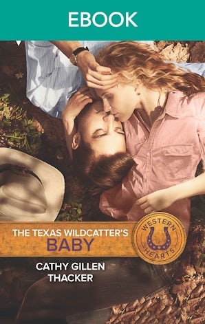 The Texas Wildcatter's Baby