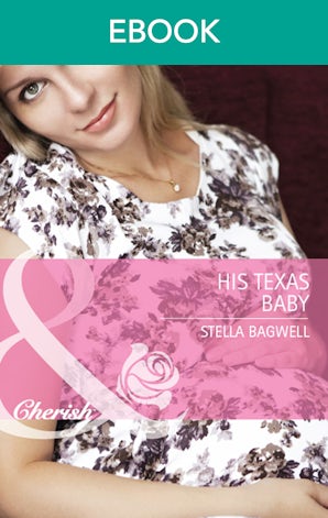 His Texas Baby