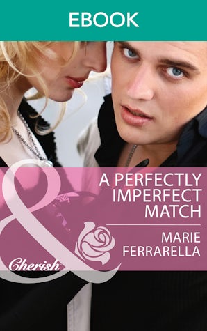 A Perfectly Imperfect Match
