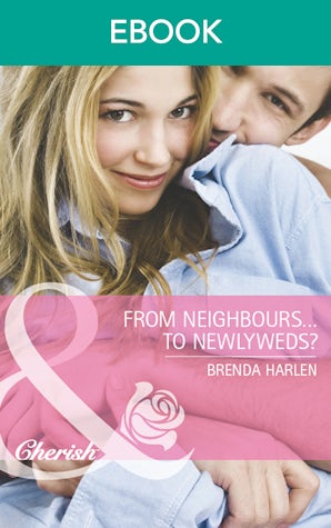 From Neighbors...To Newlyweds?