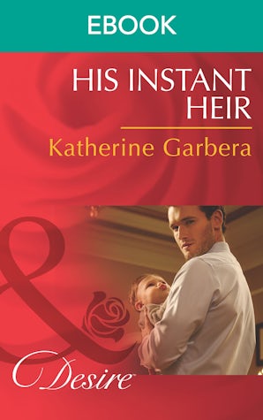 His Instant Heir