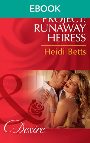 Project: Runaway Heiress