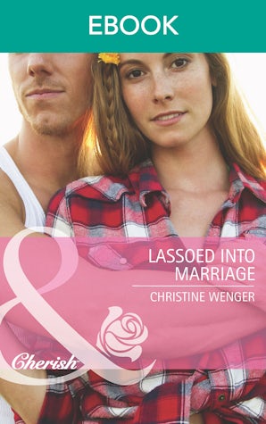 Lassoed Into Marriage