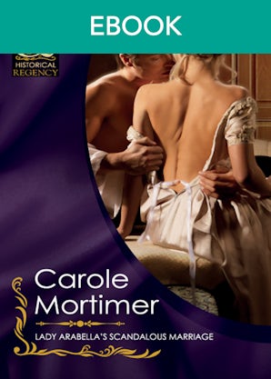 Lady Arabella's Scandalous Marriage