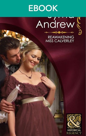 Reawakening Miss Calverley