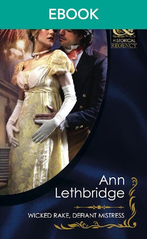 Wicked Rake, Defiant Mistress