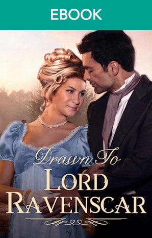 Drawn To Lord Ravenscar