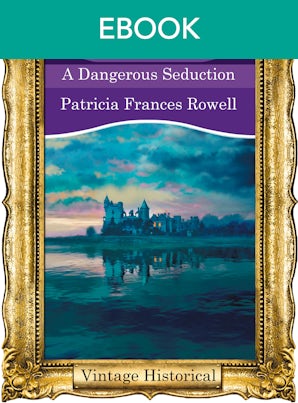 A Dangerous Seduction