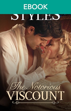 The Notorious Viscount: A Regency Romance