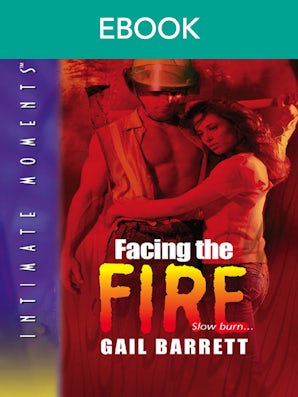Facing The Fire