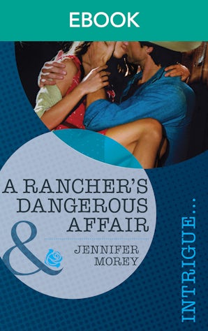 A Rancher's Dangerous Affair