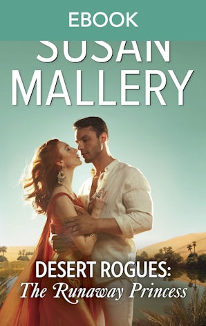 The Runaway Princess (A Desert Rogues novel)