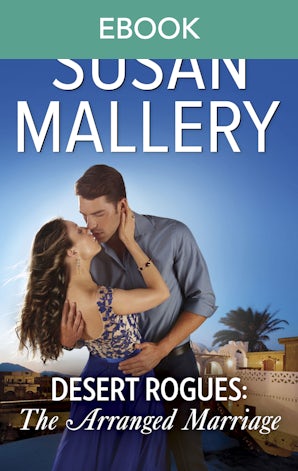 The Arranged Marriage (A Desert Rogues novel)