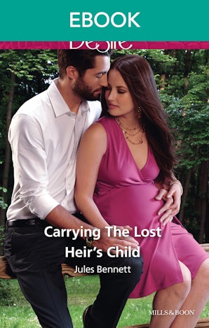 Carrying The Lost Heir's Child