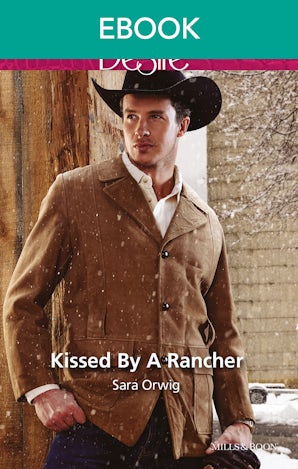 Kissed By A Rancher