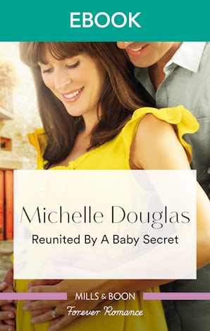 Reunited By A Baby Secret