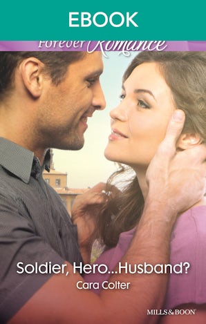 Soldier, Hero...Husband?