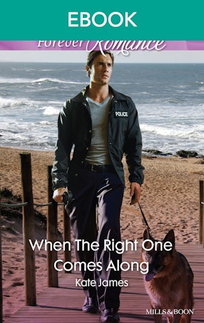 When The Right One Comes Along