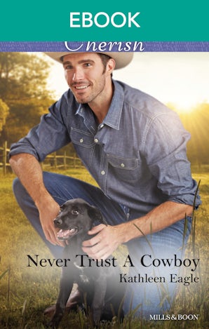 Never Trust A Cowboy