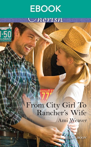 From City Girl To Rancher's Wife