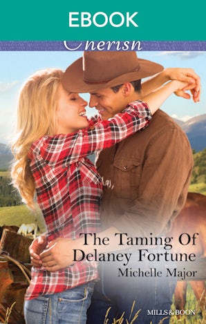 The Taming Of Delaney Fortune