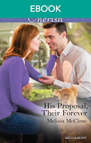 His Proposal, Their Forever