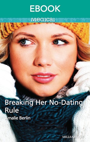 Breaking Her No-Dating Rule