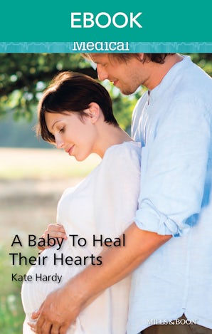 A Baby To Heal Their Hearts