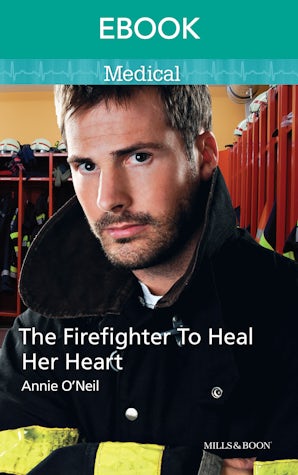 The Firefighter To Heal Her Heart