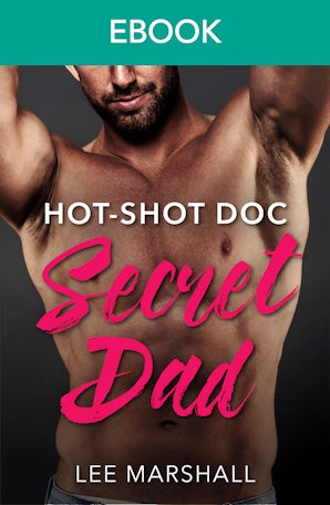 Hot-Shot Doc, Secret Dad