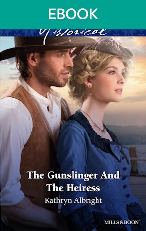 The Gunslinger And The Heiress