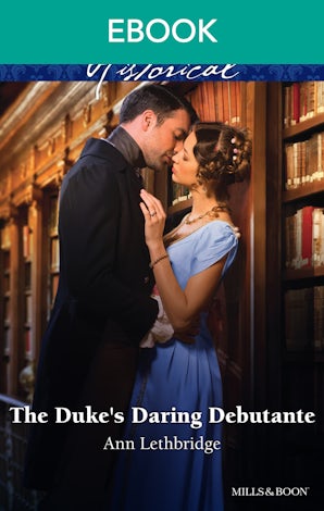 The Duke's Daring Debutante