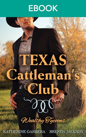 Texas Cattleman's Club - Wealthy Tycoons Bks 1-2