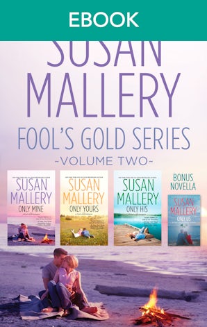 Susan Mallery's Fool's Gold Series Volume 2