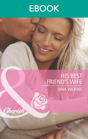 His Best Friend's Wife