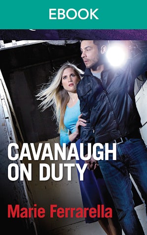 Cavanaugh On Duty