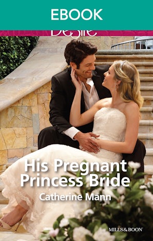 His Pregnant Princess Bride
