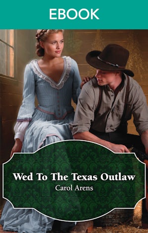 Wed To The Texas Outlaw