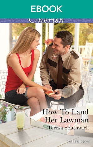 How To Land Her Lawman