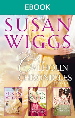 The Calhoun Chronicles Bks 1-3