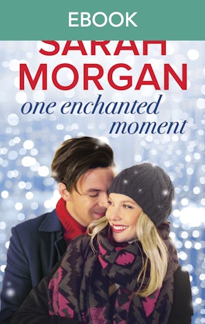 One Enchanted Moment